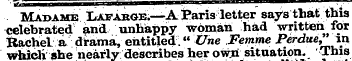Madame IjApakge.—A JParis letter says th...