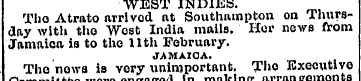 WEST INDIES. Tho Atrato arrlvod at South...