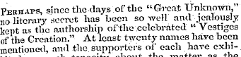 Perhaps, since the days of the "Great Un...
