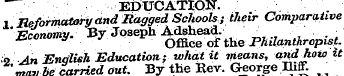 EDUCATION. 1 Reformatory dnd Ragged Scho...