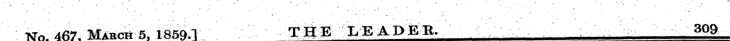 ¦1^ 46?. MincS 5, 1859.1 THE LEADER. 30&