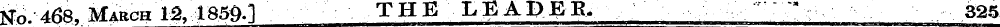 tfb. 4&B, March 12, 1853.1 THE LEADER; V...
