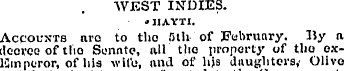 WEST INDIES. «HAYTI. Accounts arc to the...