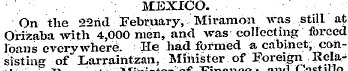 MEXICO. On the 22rid February, Miramon w...
