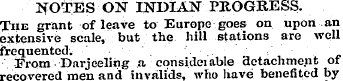 NOTES ON INDIAN PROGRESS. The grant of l...