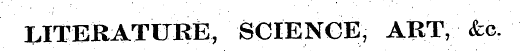 LITERATURE, SCIENCE, ART, &c
