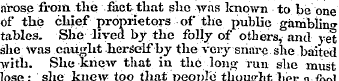 arose from the fact that she was known t...