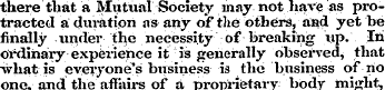 there that a Mutual Society may not have...