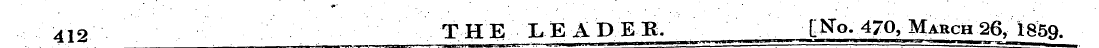 412 THE LEADER. „ [No. 4/0, March _ 26, ...