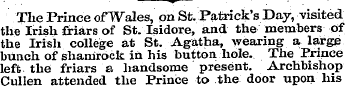 The Prince ofWales, on St. Patrick's Day...