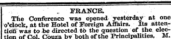 .. FRANCE. The Conference was opened yes...