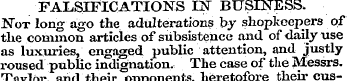 FALSIFICATIONS IN BUSINESS. Not long ago...