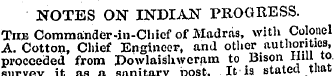 NOTES ON INDIAN PROGRESS. The Commander-...