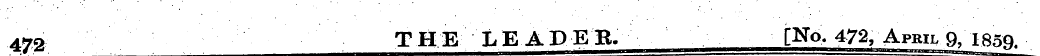 472 THE LEAPEB. [No- 472, Apru, 3, " 1.8...