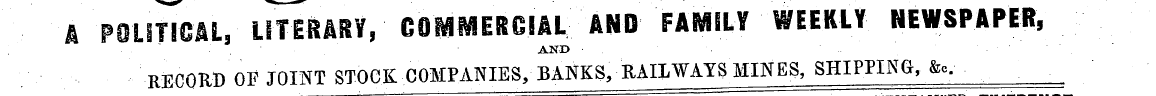 A ' POLITICAL,' LITERARY, COMMERCIAL AND...