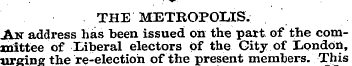 v THE METROPOLIS. An address has been is...