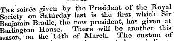 — ^l^ The soiree given by the President ...