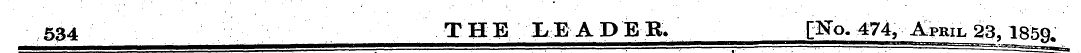 534 THE LEADER. [No. 474, April 23, 185C...