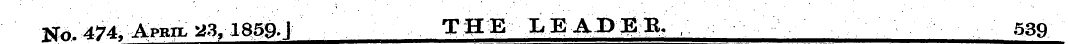 T^ 4 74. April 23,1859.1 Tfll IfEADIB. ,...