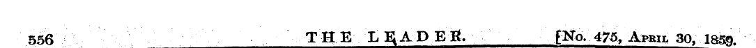 556 THE LpPEi fofo. 475, April 30, 1859.