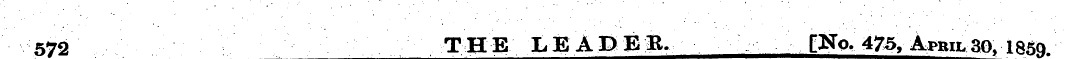 572 THE LEADEH. [No. 475, Apbil 3O. ISkq