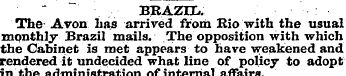 BRAZIL. The Avon has arrived from Rio wi...