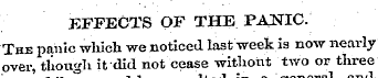 EFFECTS OF THE PANIC. The panic which we...