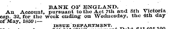 BANK OF ENGLAND. ^. t . An Account, purs...