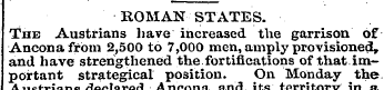 ROMAN STATES. The Austrians have increas...