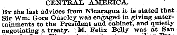 CENTRAL AMERICA. Bt the last advices fro...