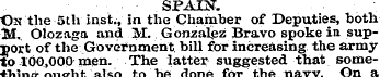 SPAIN. On the 5th inst., in the Chamber ...