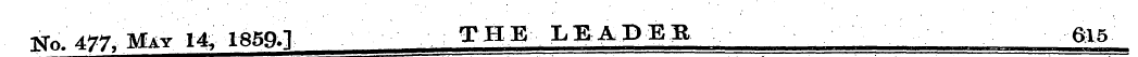 Ko. 477 , May 14, 1859.1 THE LEADED $15