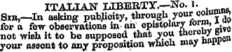 ITALIAN LIBBRTY ^ No. »• Si»,—In asking ...