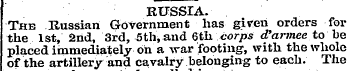 RUSSIA. The Russian Government has given...