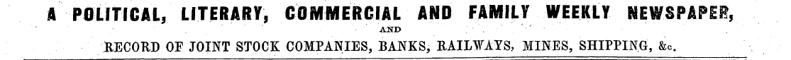 A POLITICAL, LITERARY, COMMERCIAL AND FA...