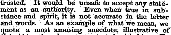 trusted. It would be unsafe to accept an...
