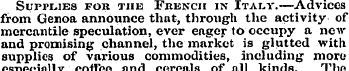 Supplies for the French in Italy.—Advice...