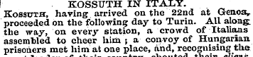 KOSSUTH IN ITALY. Kossuth, having arrive...