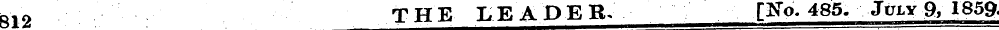812 THE EEADE R> 1&Q - 485. July 9, 1859