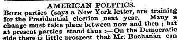 AMERICAN POLITICS. Both parties (says a ...