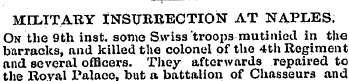 MILITARY INSURRECTION AT NAPLES. On the ...