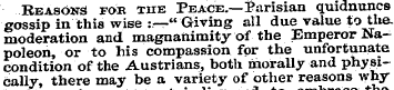 Reasons foe the Peace.—Parisian quidnunc...