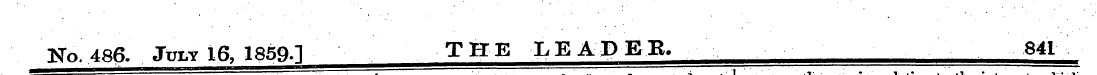No, 486. July 1,6, 1859-1 THE LEADEB. 84...