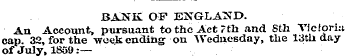 BAjSTK OF ENGLAND. An Account, pursuant ...