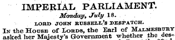 IMPERIAL PARLIAMENT. Monday\ July18. LOR...