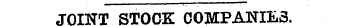 JOINT STOCK COMPANIES.