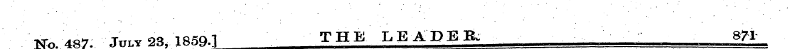 No. 487. J™ o«. - iwm.V THE LEADER. 871.