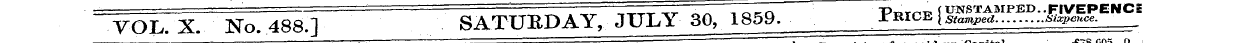 YOL.X No. 488.] SATURDAY, JULY 30, 1859....
