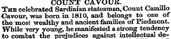 COUNT CAVOUR. The celebrated Sardinian s...