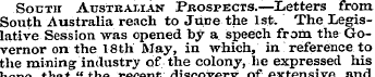 South Australian Pkospects.—Letters from...